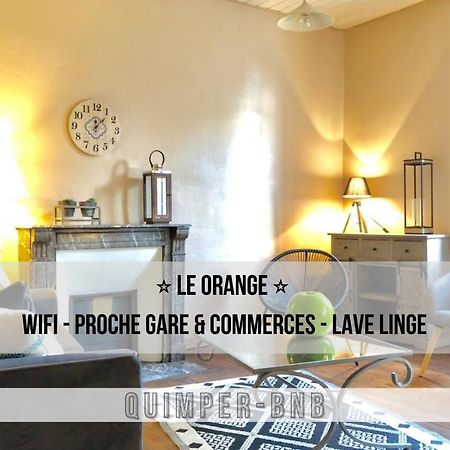 Le Orange - Confort - Wifi - Entre Gare Et Centre Quimper Kültér fotó